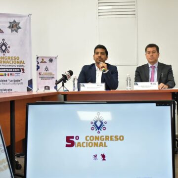 Adolfo Cerqueda da a conocer la realización del 5to Congreso Internacional de Seguridad y Proximidad Social en el municipio de Nezahualcóyotl