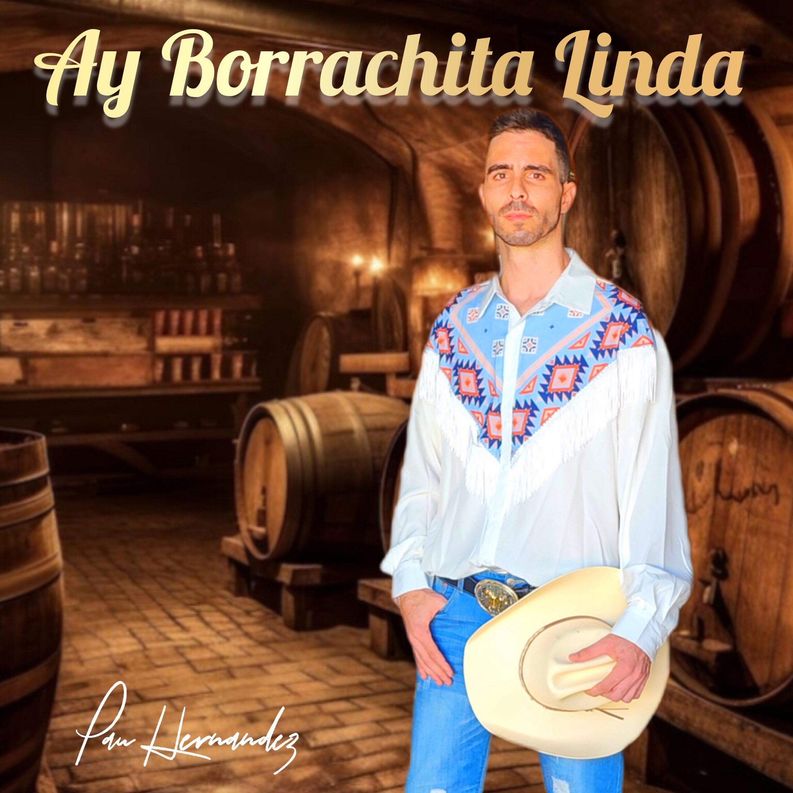 Pau Hernandez lanza su nueva joya musical ‘Ay Borrachita Linda’
