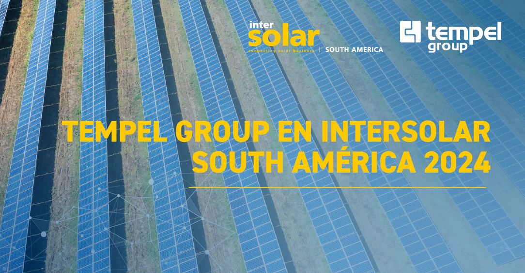 Tempel Group confirma su participación en Intersolar South América 2024